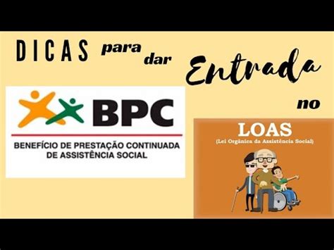 4 Dicas Para Dar Entrada No BPC LOAS YouTube