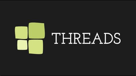 Threads Culture Software Testimonials Youtube