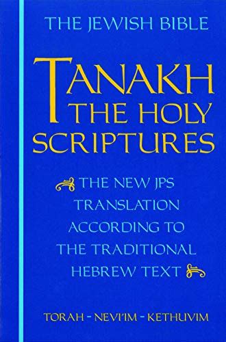 Jps Tanakh The Holy Scriptures Blue By Jewish Publication Society Inc Editor New