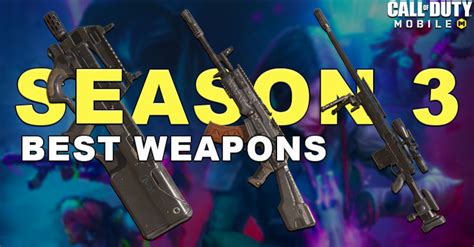 Best Weapons In Cod Mobile Season 3 2023 Zilliongamer