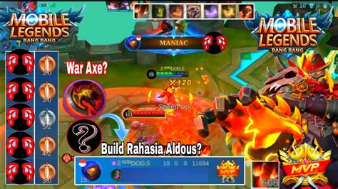 ALDOUS 600 STACK BUILD WAR AXE AUTO MENGGILA MANIAC BUILD ALDOUS