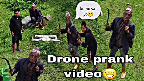 Drone Prank Comedy Video 😁🤣 Makalu 4 Sirutar Ayushmeghigurungvlogs Youtube