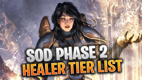 Wow Sod Phase 2 Healer Tier List Pve