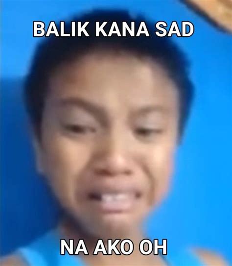 Hahahahah Balik Kana Miss U Filipino Memes Filipino Funny Tagalog