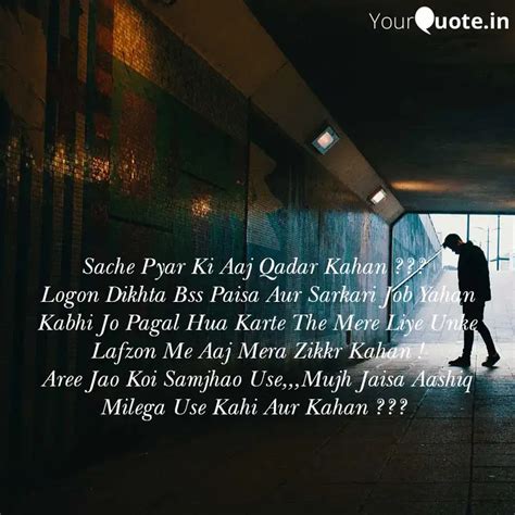 Sache Pyar Ki Aaj Qadar K Quotes And Writings By Pankaj Chaudhary