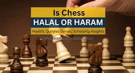 Is Chess Halal Or Haram [complete Guide] Halal Haram Blogs