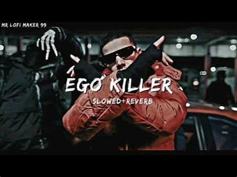 Ego Killer Dhanda Nyoliwala Slowed X Reverb Plz Like And