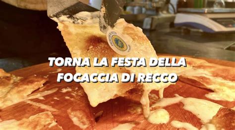 Torna La Festa Della Focaccia Di Recco