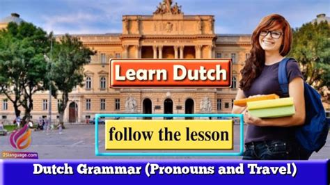 Dutch Grammar Pronouns And Travel