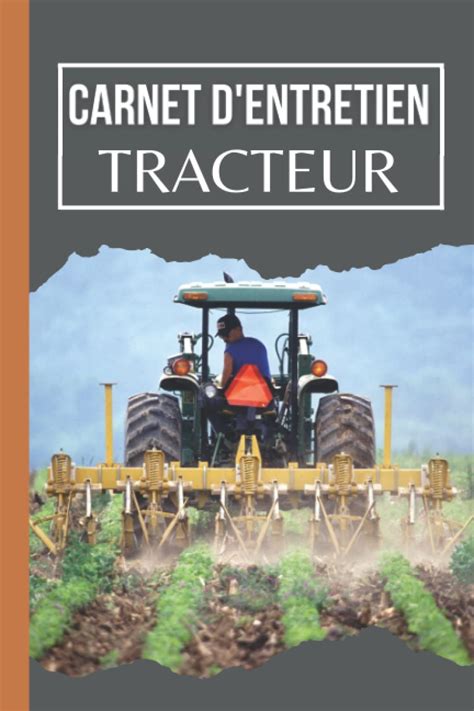 Buy Carnet D entretien Tracteur Notez vos réparations et entretiens de