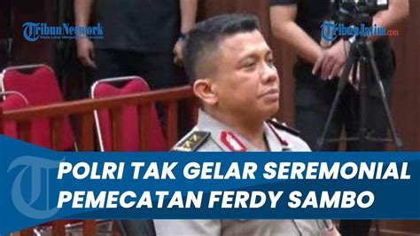 Polri Tegaskan Tak Akan Gelar Seremonial Pemecatan Irjen Ferdy Sambo