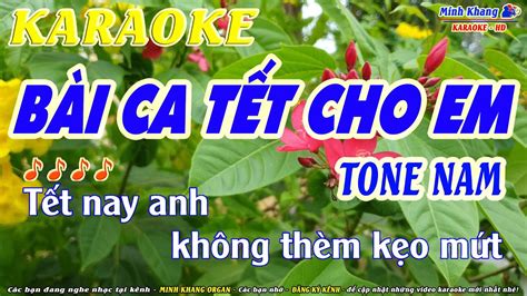 Karaoke B I Ca T T Cho Em Tone Nam Beat Ch T L Ng Cao Minh Khang