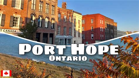 🇨🇦 Port Hope Ontarios Favourite Small Town Canada Youtube