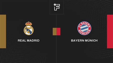 Resultados Real Madrid Bayern Múnich 2 1 Semifinales De Uefa Liga De Campeones 20232024 08