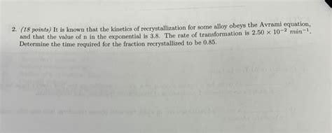 Solved 2 18 Points It Is Known That The Kinetics Of Chegg