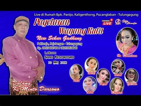 Live Pagelaran Wayang Kulit Dalang Ki Minto Darsono New Sekar Gadhung