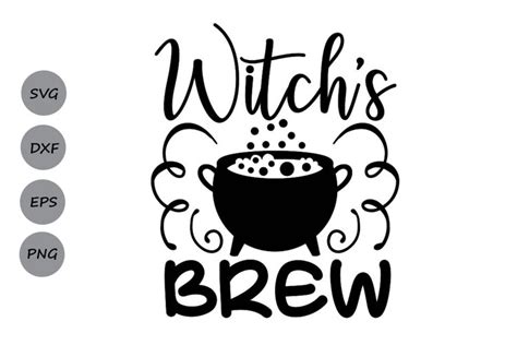 Witch S Brew Svg Halloween Svg Witch Svg Coffee Svg