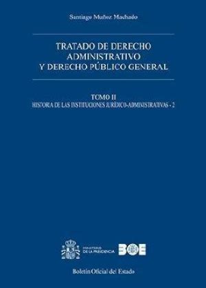 Tratado de derecho administrativo y derecho público general Tomo II