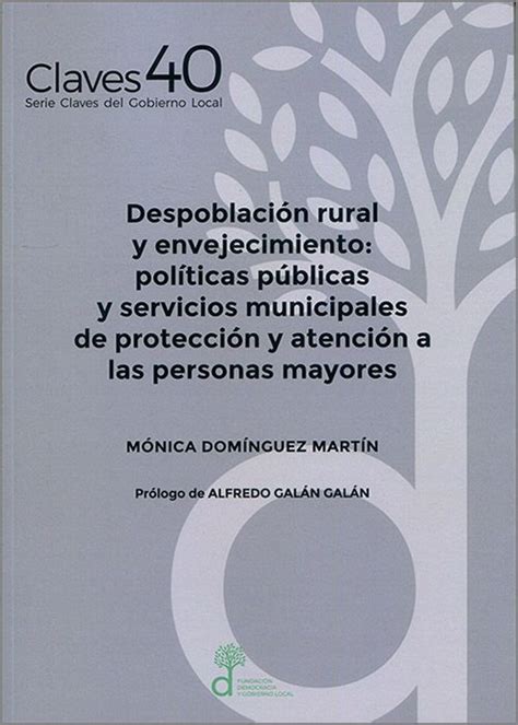 Librer A Dykinson Despoblaci N Rural Y Envejecimiento Pol Ticas