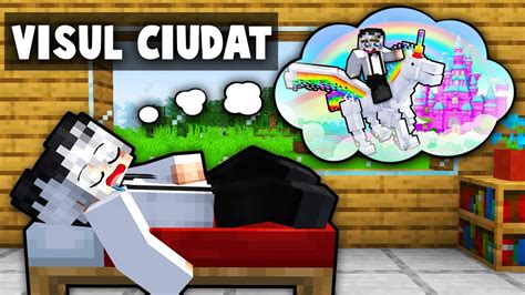 Minecraft Dar AVEM VISE CIUDATE YouTube