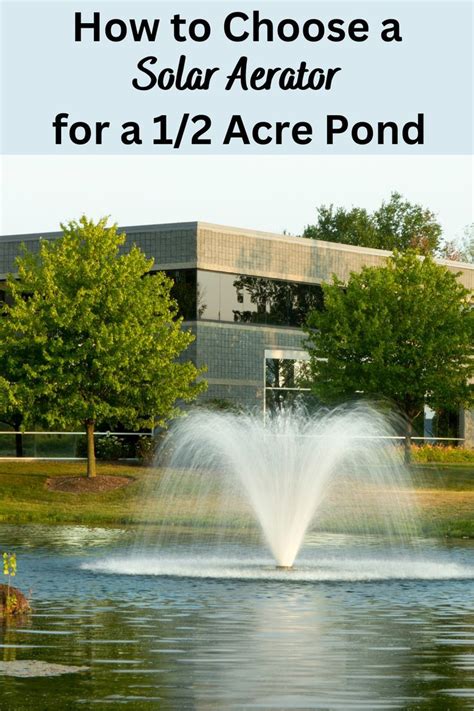 Best Solar Powered Aerator For 1 2 Acre Pond Pond Fountains Water