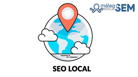 La importancia del SEO local para las pymes y autónomos Málaga SEM