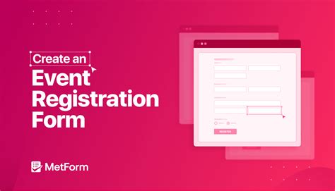 How To Create An Event Registration Form In A Few Simple Steps