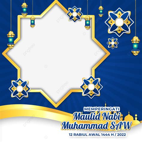 Gambar Twibbon Maulid Nabi 2022 Maulid Nabi 2022 Twibbon Maulid Nabi