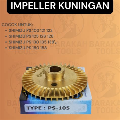 Kipas Impeller Kuningan Shimizu Ps 128 135 130 BIT SANEI Kipas