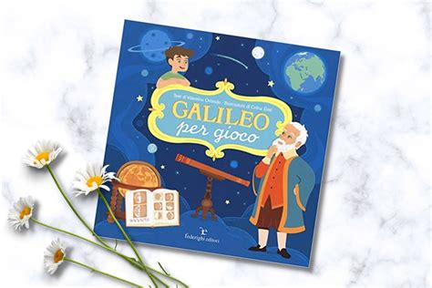 Libri Su Galileo Galilei Per Bambini Mille Libri Per Bambini