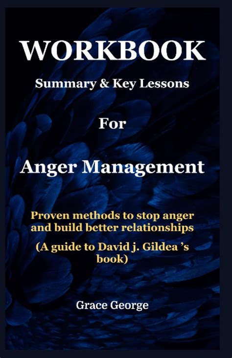 Workbook Summary And Key Lessons For Anger Management Proven Methods