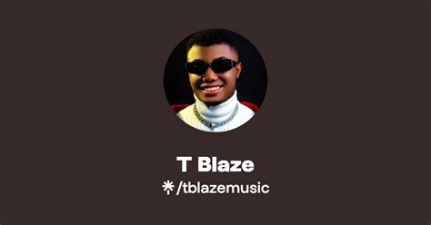 T Blaze Listen On Spotify Linktree