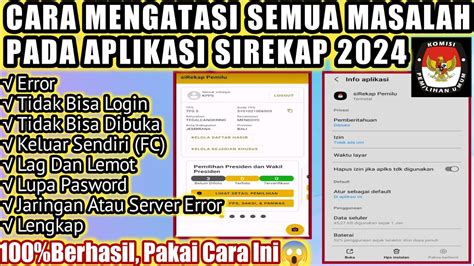 Cara Mengatasi Masalah Pada Aplikasi Sirekap 2024 Cara Mengatasi