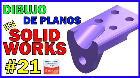 Dibujo De Planos En Solidworks X Youtube