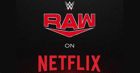 WWE Raw S Historic 5 Billion Deal Cracked To Stream On Netflix From