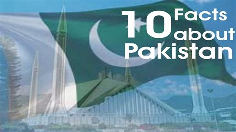 Amazing Facts About Pakistan 10 Things You Didn T Know About Pakistan Youtube