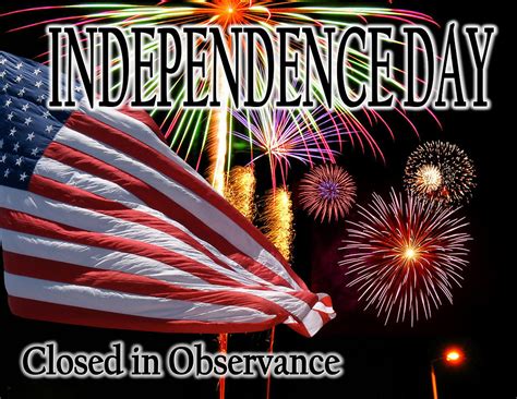 Closed In Observance Independence Day 2024