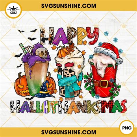 Happy Hallothanksmas Coffee PNG Halloween Thanksgiving Christmas