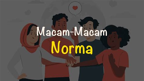 Pengertian Dan Macam Macam Norma Beserta Contohnya Hot Sex Picture