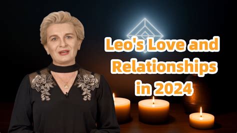 Leo Yearly Love And Relationship Horoscope 2024 Youtube