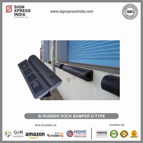 D Type Rubber Dock Bumper At Rs In New Delhi Id