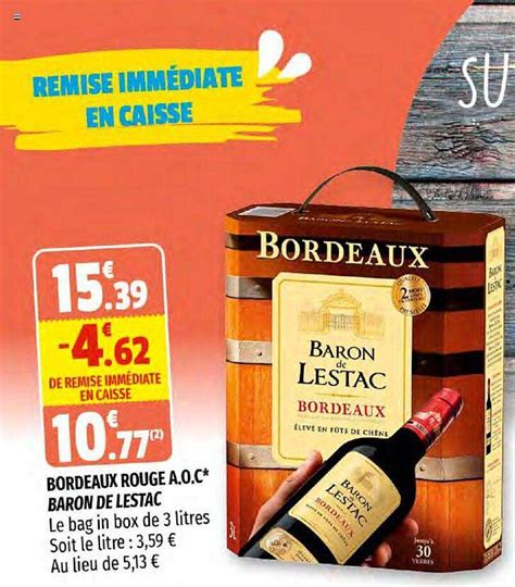 Promo Bordeaux Rouge A O C Baron De Lestac Chez Coccinelle Supermarche