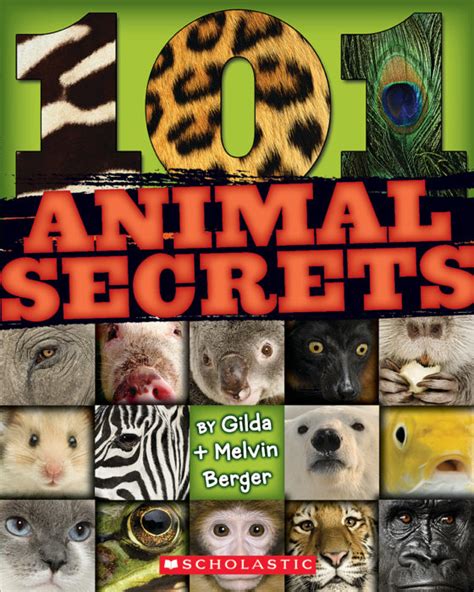 101 Animal Secrets By Gilda Bergermelvin Berger Scholastic