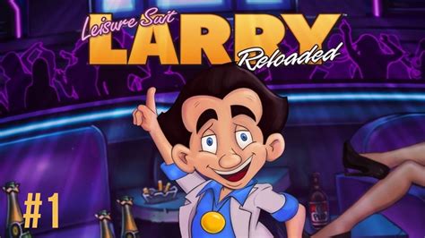 Leisure Suit Larry Reloaded Lefty S Hotel [ 1] Youtube