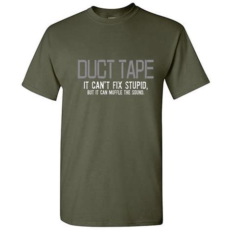 Duct Tape It Can T Fix Stupid But Men Tshirt Humor Graphic Tees Novelty