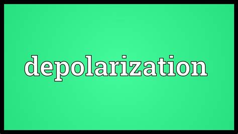 Depolarization Anatomy Definition - Anatomical Charts & Posters