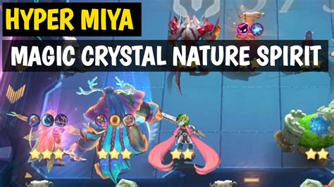 HYPER MIYA MAGIC CRYSTAL NATURE SPIRIT MAGIC CHESS MOBILE LEGENDS NEW