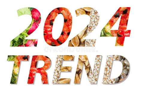 2024 Food And Health Trends Stock Image Image Of Macro Food 301858267