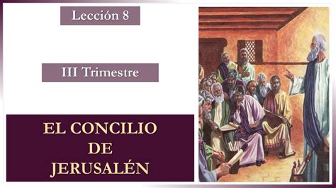 El Concilio De Jerusal N Ppt Descargar