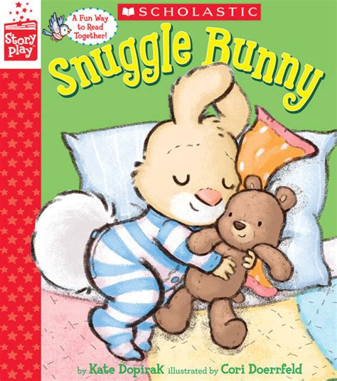 Snuggle Bunny By Kate Dopirak Scholastic